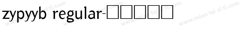 zypyyb regular字体转换